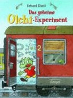 ¬Das¬ geheime Olchi-Experiment Ab 8 Jahren