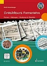 Crashkurs Formenlehre: Formen - Gattungen - Strukturen im Überblick