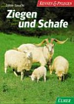 Ziegen und Schafe: 16 Tabellen