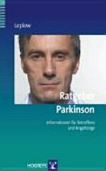Ratgeber Parkinson: Informationen für Betroffene und Angehörige