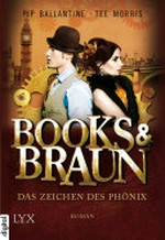Das Zeichen des Phönix: Books & Braun ; [1]