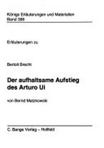 Erläuterungen zu Bertolt Brecht : Der aufhaltsame Aufstieg des Arturo Ui
