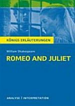 Romeo and Juliet: alle erforderlichen Infos für Abitur, Matura, Klausur und Referat ; plus Musteraufgaben mit Lösungsansätzen