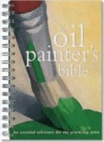 Ölmalerei: Handbuch für den angehenden und fortgeschrittenen Künstler