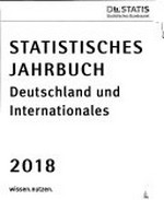 Statistisches Jahrbuch 2018: Deutschland und Internationales
