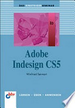 ¬Das¬ Einsteigerseminar Adobe InDesign CS5
