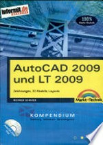 AutoCAD 2009 und LT 2009 Kompendium