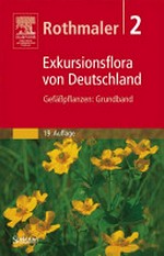Exkursionsflora von Deutschland 02: Gefäßpflanzen: Grundband
