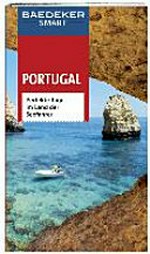 Portugal: perfekte Tage im Land der Seefahrer