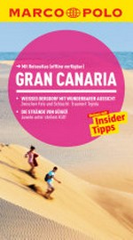 Gran Canaria: Reisen mit Insider-Tipps