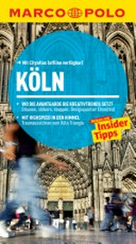 Köln: Reisen mit Insider-Tipps