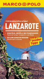 Lanzarote: Reisen mit Insider-Tipps