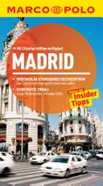 Madrid: Reisen mit Insider-Tipps