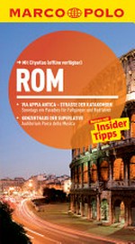 Rom: Reisen mit Insider-Tipps
