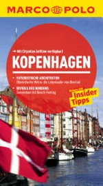 Kopenhagen: Reisen mit Insider-Tipps