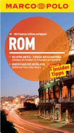 Rom: Reisen mit Insider-Tipps