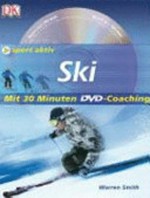 Ski [mit 30 Minuten DVD-Coaching]