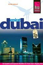 Emirat Dubai: Handbuch für individuelles Entdecken