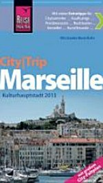 CityTrip Marseille [Kulturhauptstadt 2013]