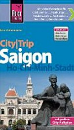 City-Trip Saigon - Ho-Chi-Minh-Stadt