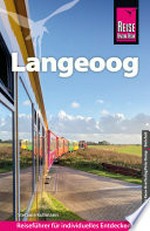 Langeoog [Handbuch für individuelles Entdecken]