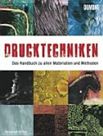 Drucktechniken ¬das¬ Handbuch zu allen Materialien und Methoden