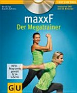 MaxxF - der Megatrainer [inklusive DVD]