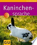 Kaninchensprache [Plus GU-Leser-Service]