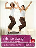 Balance Swing™ auf dem Minitrampolin: Das neue Glückshormone-Training
