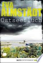 Ostseefluch: Kriminalroman