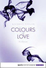 Verloren: Colours of love ; 3