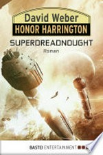 Superdreadnought: Honor Harrington ; [30] ; Roman