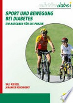Sport und Bewegung bei Diabetes: ein Ratgeber für die Praxis