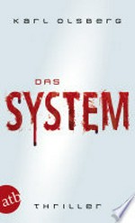 ¬Das¬ System: Thriller