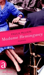 Madame Hemingway: Roman