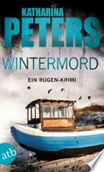 Wintermord: Ein Rügen-Krimi