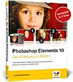Photoshop Elements 10: die Anleitung in Bildern