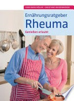 Ernährungsratgeber Rheuma - genießen erlaubt