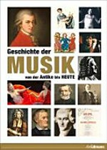 Geschichte der Musik: von der Antike bis zur Gegenwart