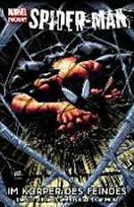 Spider-Man 01 Ab 12 Jahren: Im Körper des Feindes