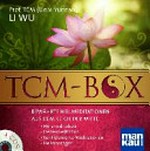 TCM-Box: Bewährte Heilmeditationen aus dem Reich der Mitte: Herzmeditation - Liebesmeditation - Fünf-Elemente-Meditationen - Heilmassagen