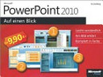 Microsoft PowerPoint 2010 auf einen Blick
