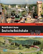 Modellbahnträume Deutsche Reichsbahn in H0