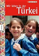 Wir leben in der Türkei Ab 10 Jahren