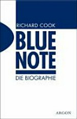 Blue Note - die Biographie