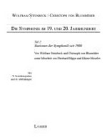 ¬Die¬ Symphonie im 19. und 20. Jahrhundert 2: Stationen der Symphonik seit 1900