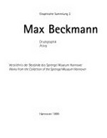 Max Beckmann Ausstellungskatalog: Druckgraphik, Verzeichnis der Bestände des Sprengel-Museums Hannover