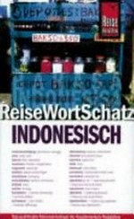 Reisewortschatz Indonesisch [das praktische Reisewörterbuch der Kauderwelsch-Redaktion]
