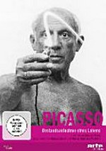 Picasso ; Picasso - Bestandsaufnahme eines Lebens