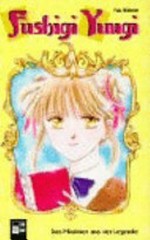 Fushigi Yuugi 01 ab 10 Jahre: Das Mädchen aus der Legende